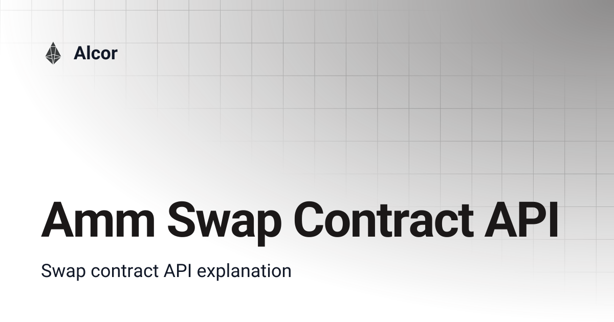 Amm Swap Contract API | Alcor